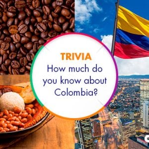 Trivia what is Colombia known for? | Colombia Country Brand