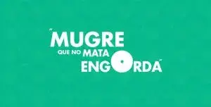 Frase 'Mugre que no mata engorda' en fondo verde, usada para restarle importancia a la suciedad.