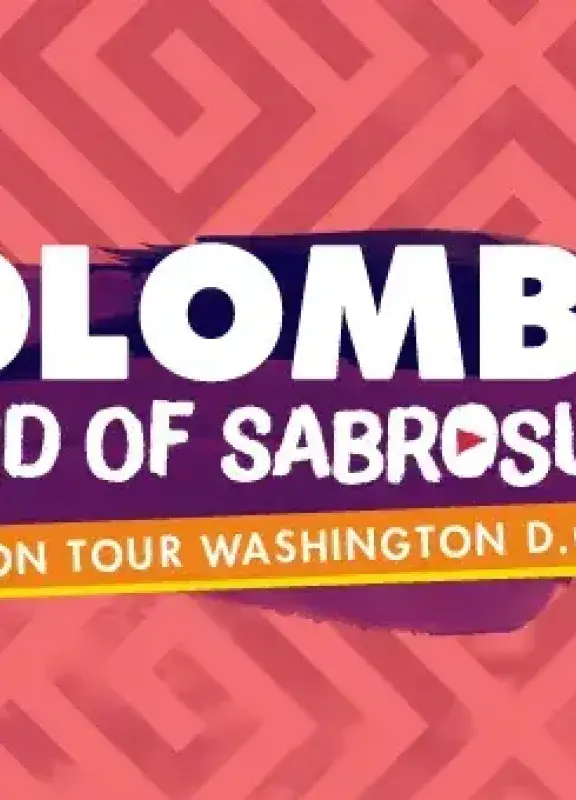 Colombia Land of Sabrosura en gira por Washington D.C. Colombia Land of Sabrosura en gira por Washington D.C.