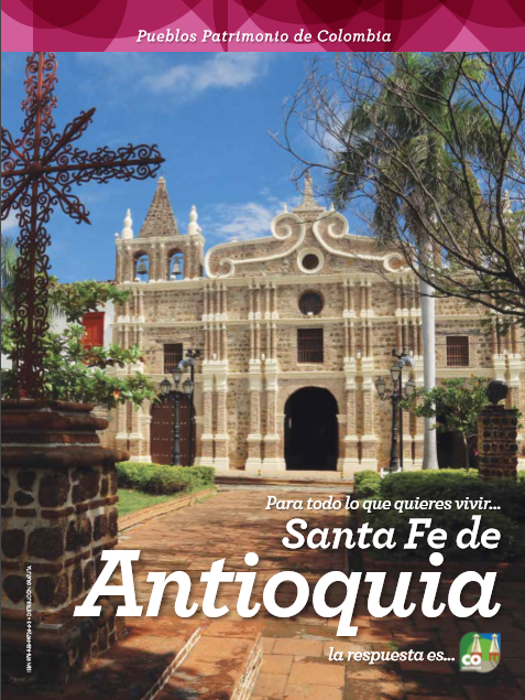 Santa fe de Antioquia, turismo, Colombia