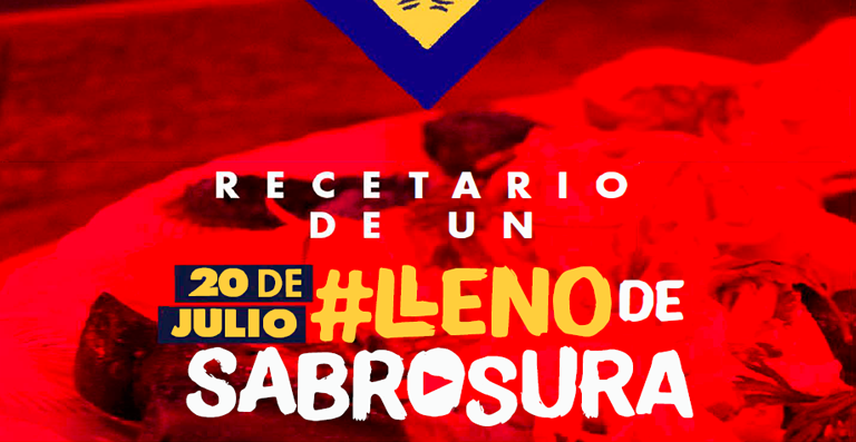 RECETARIO 20 DE JULIO #LlenoDeSabrosura